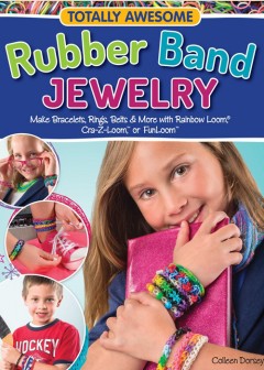 totally awesome rubber band jewelry